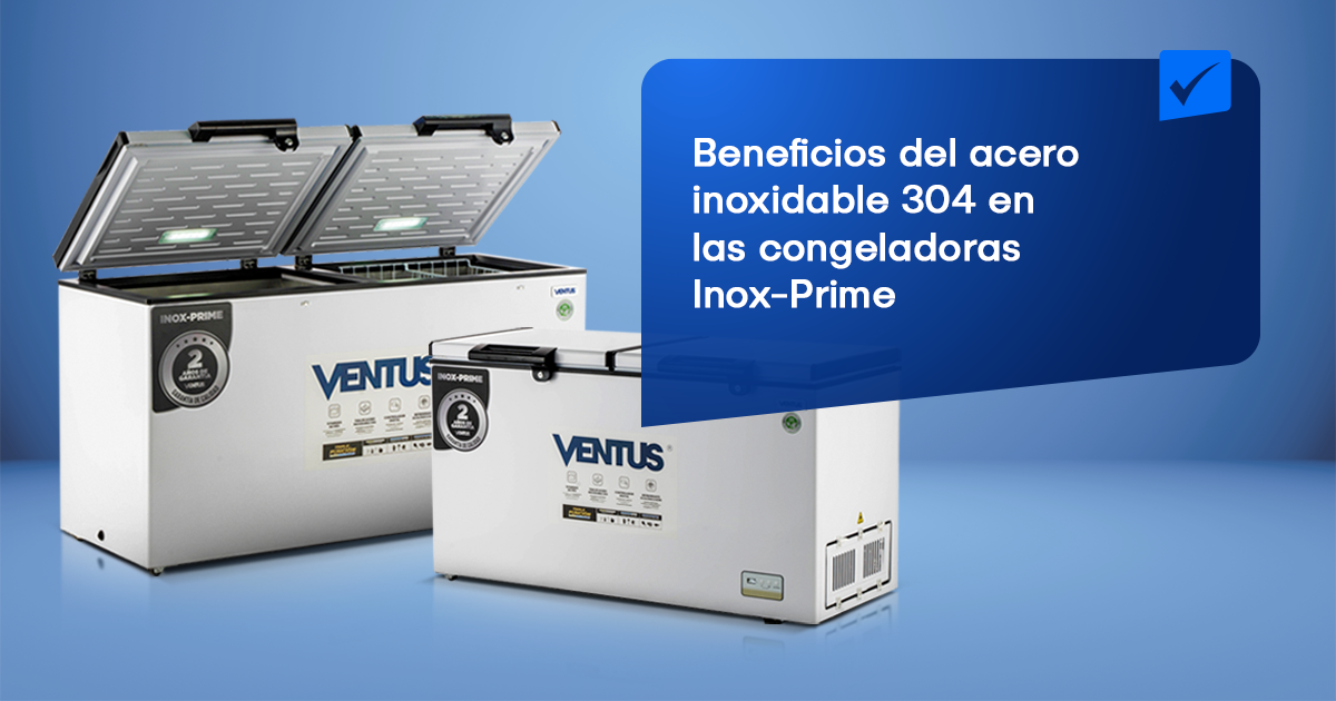 Beneficios del acero inoxidable 304 en las congeladoras Inox-Prime
